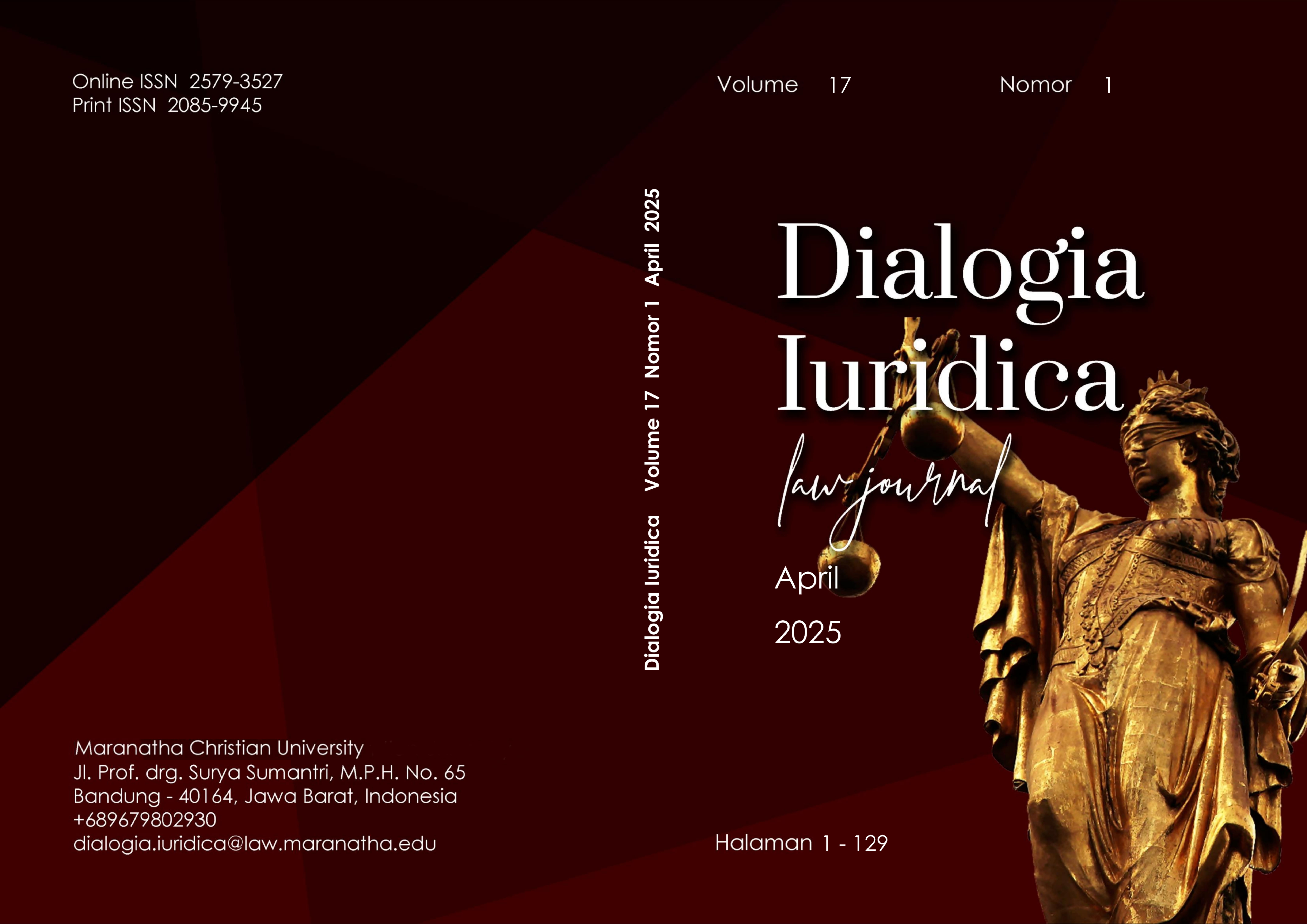 					View Vol. 17 No. 1 (2025): Dialogia Iuridica Journal Vol. 17 No. 1 Year 2025
				