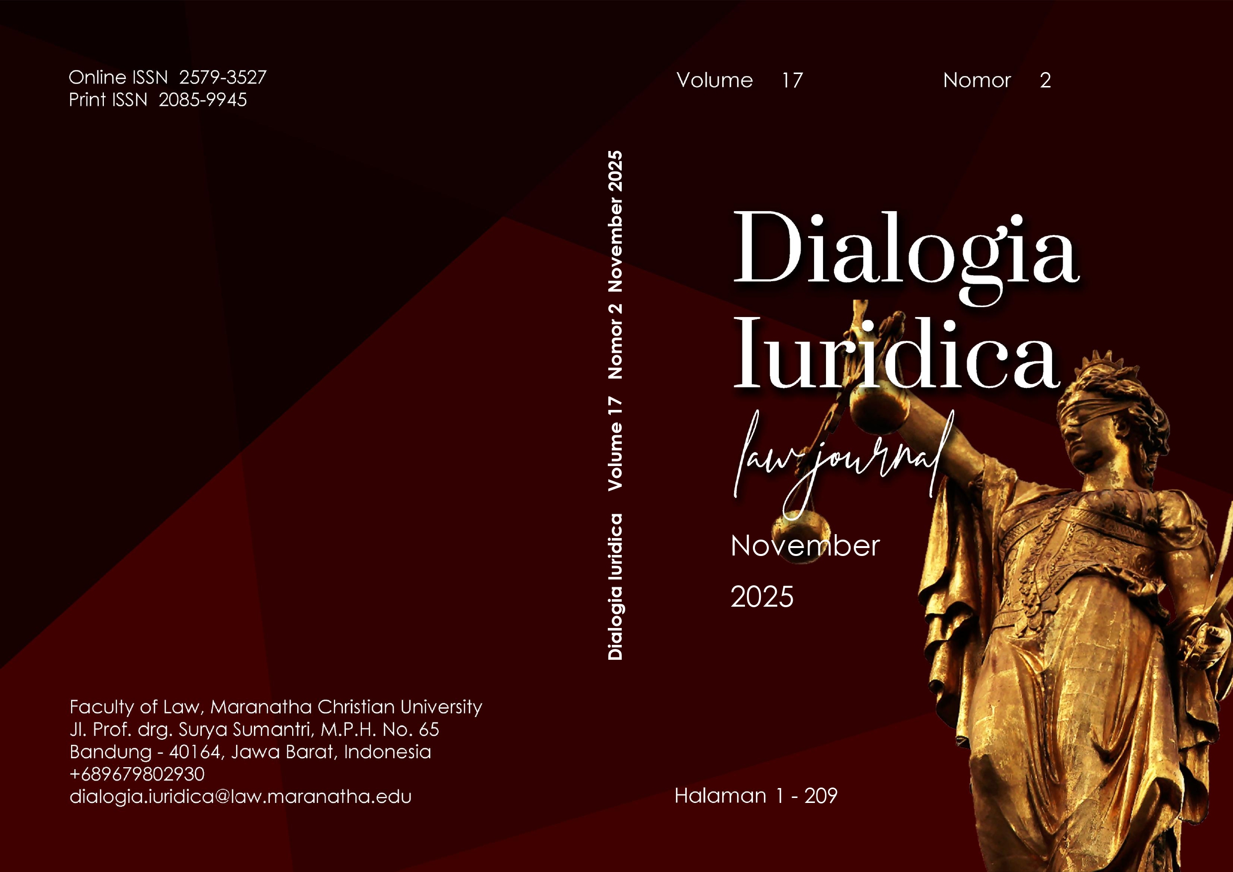					View Vol. 17 No. 2 (2025): Dialogia Iuridica Journal Vol. 17 No. 2 Year 2025
				